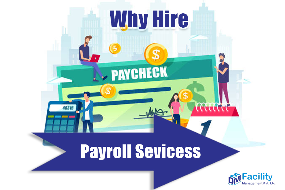 Why You Should Hire a Payroll Services Company